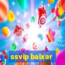 ssvip baixar